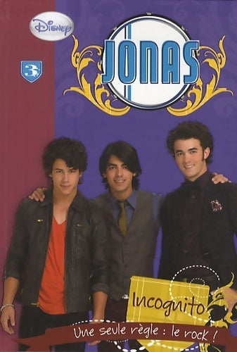 Livrenpoche : Jonas Tome III : Incognito - Disney - Livre