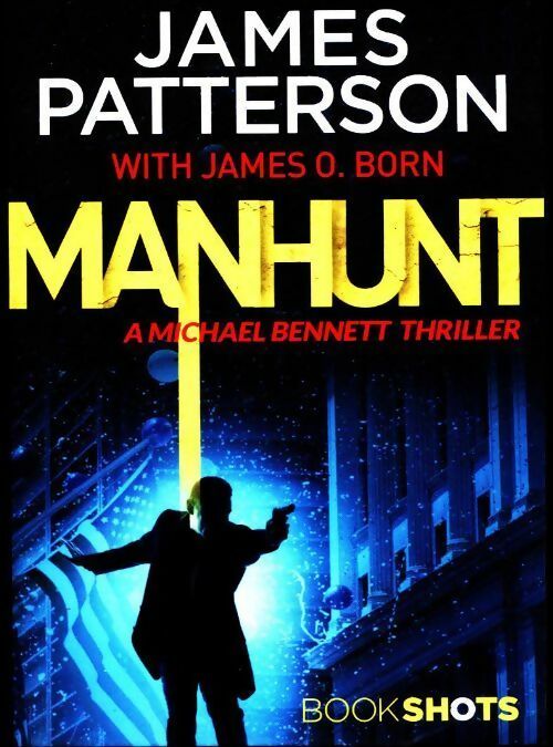 Livrenpoche : Manhunt - James Patterson - Livre