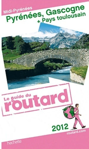 Livrenpoche : Pyrénées, Gascogne + pays toulousain 2012 - Collectif - Livre
