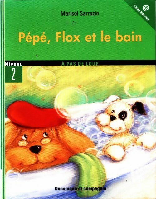 Livrenpoche : Pépé, Flox et le bain - Marisol Sarrazin - Livre