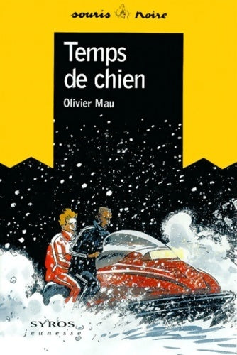 Livrenpoche : Temps de chien - Olivier Mau - Livre