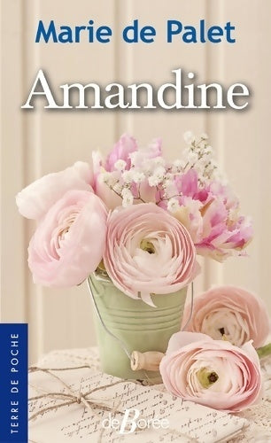 Livrenpoche : Amandine - Marie De Palet - Livre