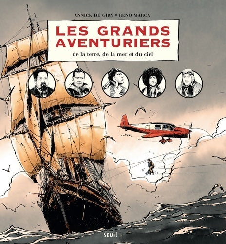 Livrenpoche : Les grands aventuriers. De la terre de la mer et du ciel - Annick De Giry - Livre