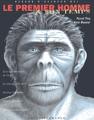 Livrenpoche : Le premier homme et son temps - Pascal Picq - Livre
