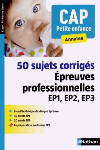 Livrenpoche : 50 sujets corrigés CAP petite enfance - Louisa Rebih-Jouhet - Livre