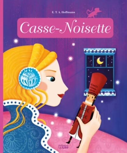 Livrenpoche : Casse-noisette - Ernst Theodor Amadeus Hoffmann - Livre