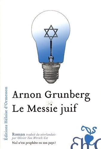 Livrenpoche : Le messie juif - Arnon Grunberg - Livre