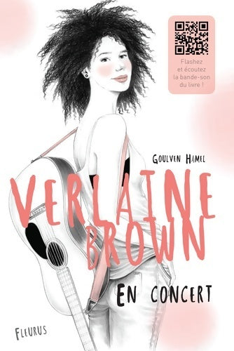 Livrenpoche : Verlaine Brown en concert - Goulven Hamel - Livre