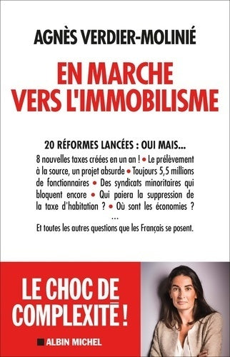 Livrenpoche : En marche vers l'immobilisme - Agnès Verdier-Molinié - Livre