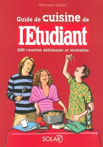 Livrenpoche : Guide de cuisine de l'étudiant - Véronique Liégeois - Livre