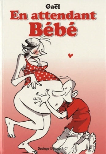 Livrenpoche : En attendant bébé - Gaël - Livre