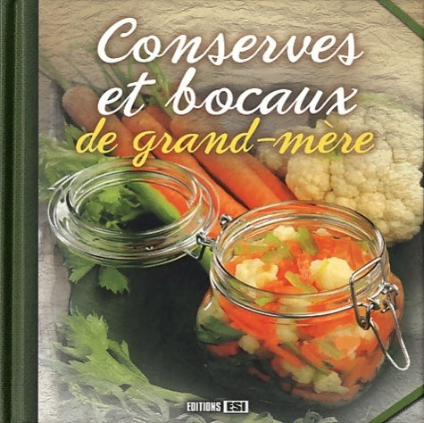 Livrenpoche : Conserves et bocaux de grand-mère - Irina Sarnavska - Livre