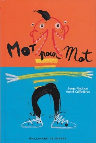 Livrenpoche : Mot pour mot - Serge Pinchon - Livre