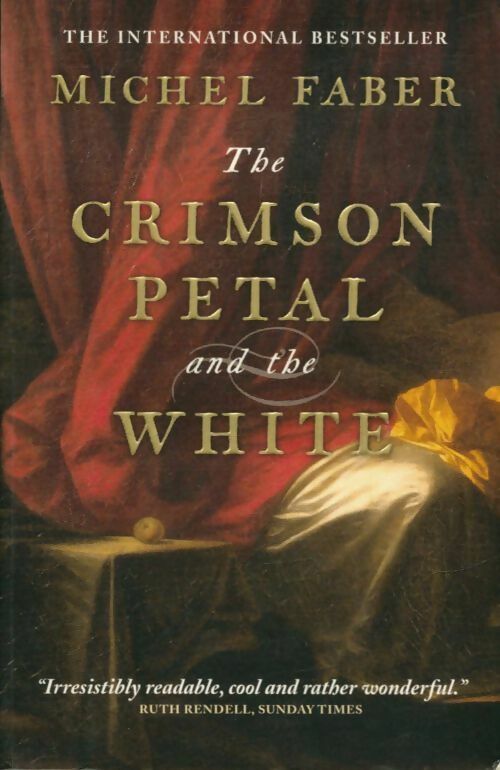 Livrenpoche : The crimson petal and the white - Michel Faber - Livre