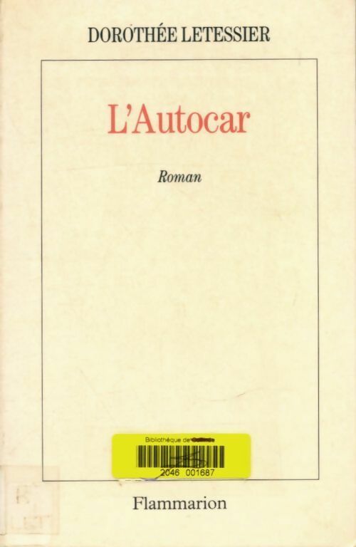 Livrenpoche : L'autocar - Dorothée Letessier - Livre