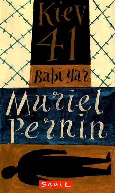 Livrenpoche : Kiev 41 : Babi yar - Muriel Pernin - Livre