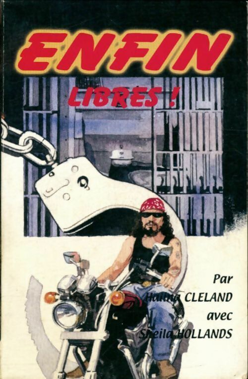 Livrenpoche : Enfin libres ! - Halina Cleland - Livre