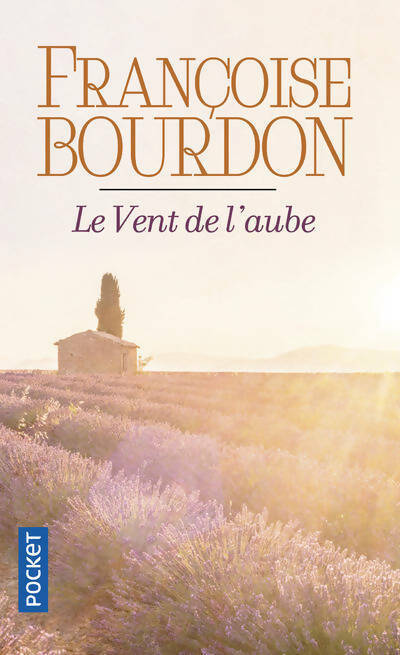 Livrenpoche : Le vent de l'aube - Françoise Bourdon - Livre