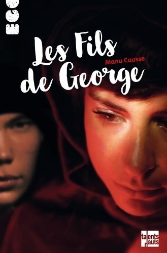 Livrenpoche : Les fils de George - Manu Causse - Livre