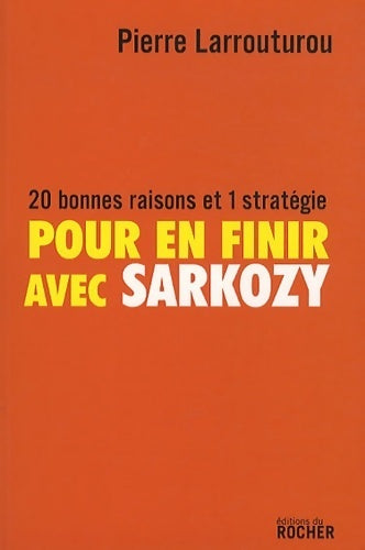 Livrenpoche : Pour en finir avec Sarkozy - Pierre Larrouturou - Livre