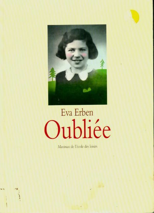 Livrenpoche : Oubliée - Eva Erben - Livre