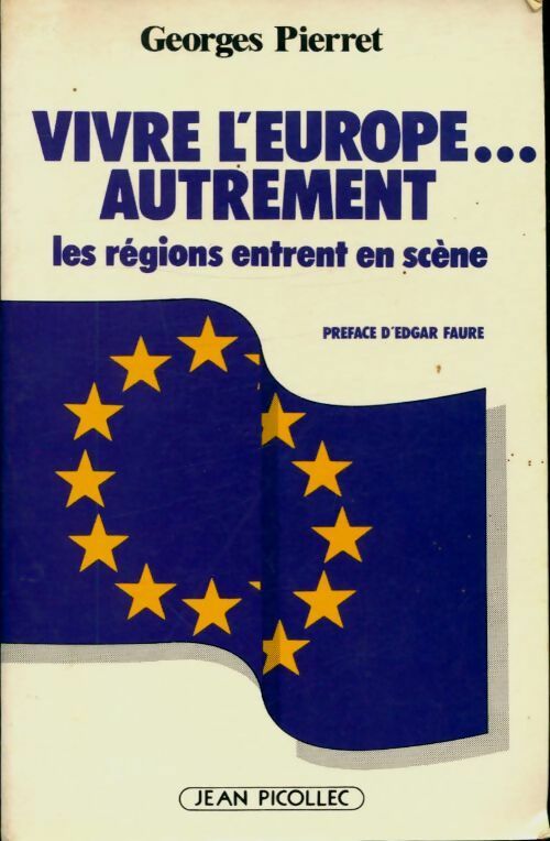 Livrenpoche : Vivre l'Europe... Autrement - Georges Pierret - Livre