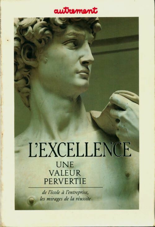 Livrenpoche : L'excellence, une valeur pervertie - Collectif - Livre