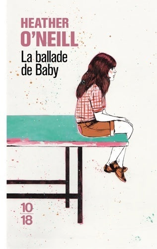 Livrenpoche : La ballade de Baby - Heather O'Neill - Livre