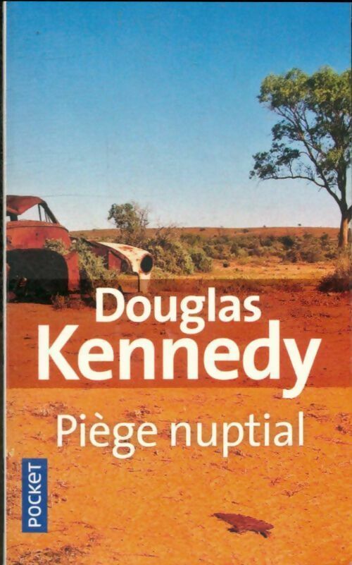 Livrenpoche : Piège nuptial - Douglas Kennedy - Livre