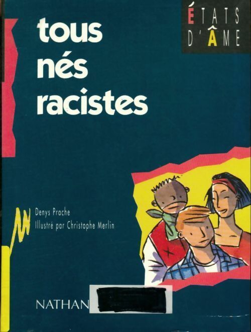 Livrenpoche : Tous nés racistes - Arnaud Merlin - Livre