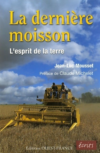 Livrenpoche : La dernière moisson - Jean-Luc Mousset - Livre