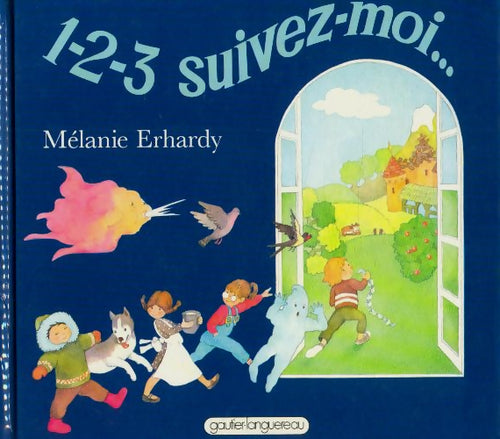 Livrenpoche : 1-2-3 suivez-moi... - Mélanie Erhardy - Livre