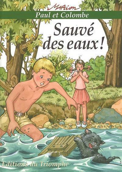 Livrenpoche : Sauvé des eaux - Marion Raynaud De Prigny - Livre