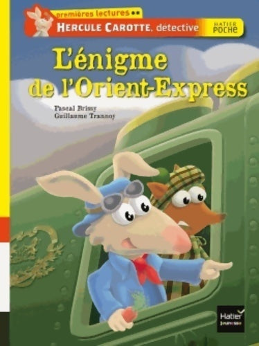 Hercule Carotte, détective : L'énigme de l'orient-express - Pascal Brissy - Livre