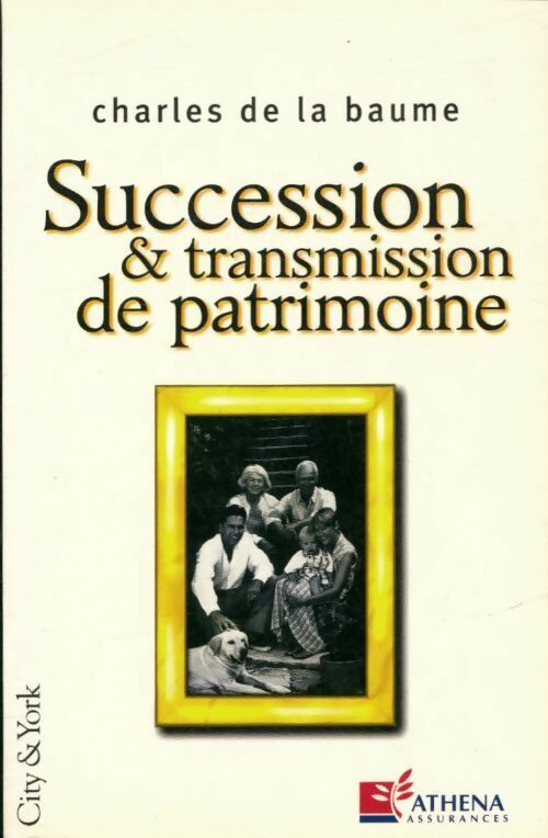 Livrenpoche : Succession & transmission de patrimoine - Charles De La Beaune - Livre