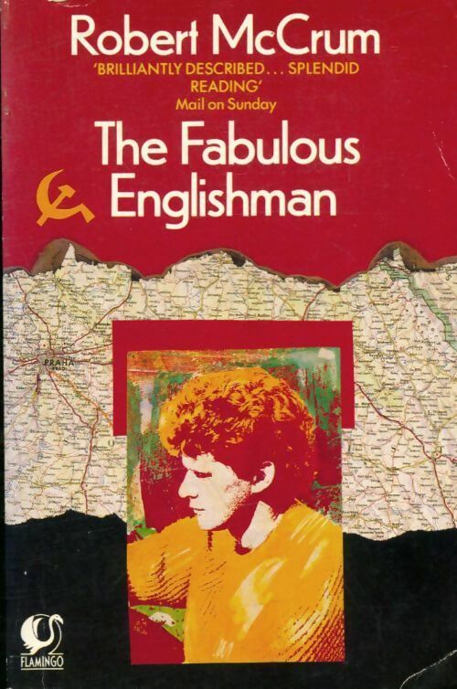 Livrenpoche : The fabulous Englishman - Robert Mccrum - Livre