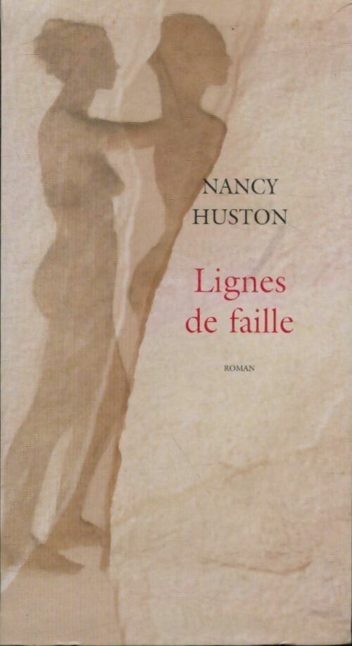 Livrenpoche : Lignes de faille - Nancy Huston - Livre