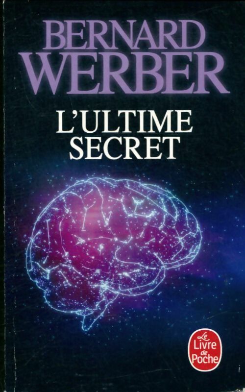 Livrenpoche : L'ultime secret - Bernard Werber - Livre