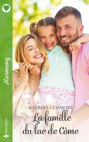 La famille du lac de Côme - Katrina Cudmore -  Harmony - Livre