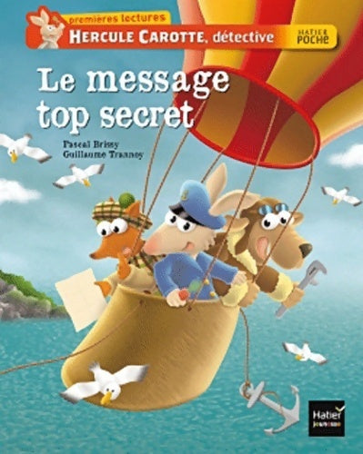 Hercule Carotte, détective : Le message top secret - Pascal Brissy - Livre