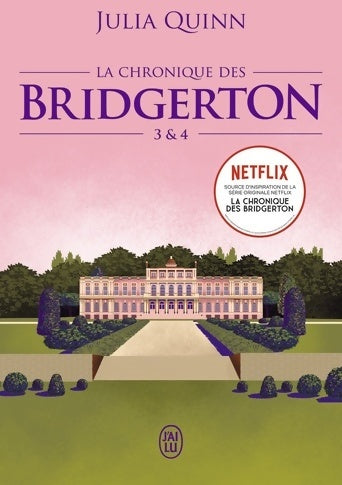 Livrenpoche : La chronique des Bridgerton Tomes 3 & 4 - Julia Quinn - Livre