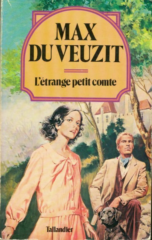 L'étrange petit comte - Max Du Veuzit -  Max du Veuzit - Livre