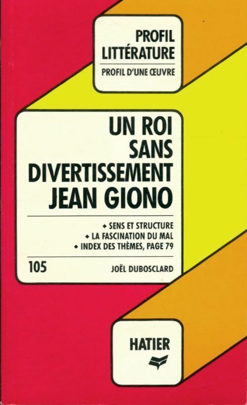 Un roi sans divertissement - Jean Giono -  Profil - Livre