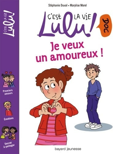 Livrenpoche : Je veux un amoureux ! - Stéphanie Duval - Livre