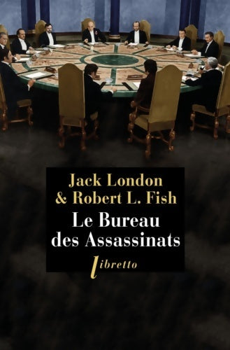 Livrenpoche : Le bureau des assassinats - Jack London - Livre