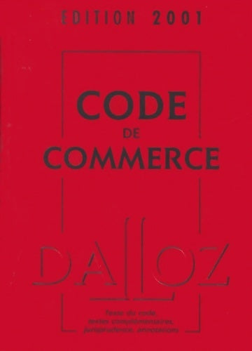 Livrenpoche : Code de commerce 2001 - Collectif - Livre