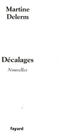 Livrenpoche : Decalages - Martine Delerm - Livre