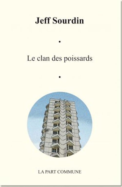 Le clan des poissards - Jeff Sourdin - Livre