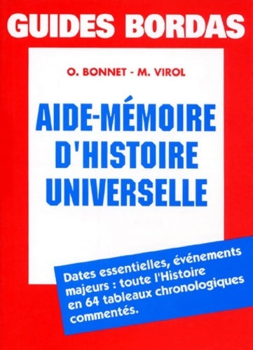 Livrenpoche : Aide-mémoire d'histoire universelle - Olivier Bonnet - Livre