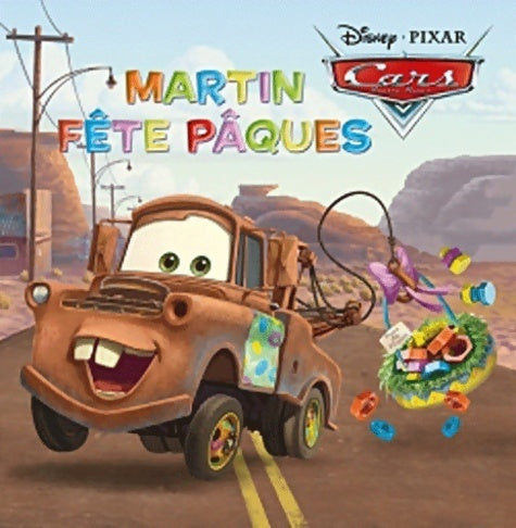 Livrenpoche : Cars : Martin fête Pâques - Walt Disney - Livre